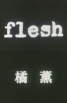 Flesh Movie Streaming Online