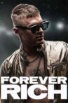 Forever Rich Movie Streaming Online