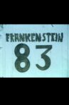 Frankenstein 83 Movie Streaming Online