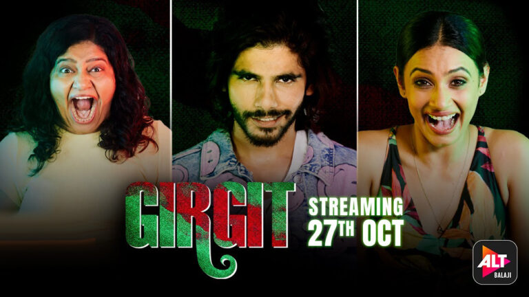 ‘Girgit’ On ALTBalaji: No One Is Really As They Seem!