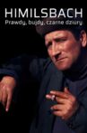Himilsbach. Prawdy, bujdy, czarne dziury Movie Streaming Online