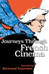 Journeys Through French Cinema Movie Streaming Online