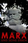 Karl Marx und seine Erben Movie Streaming Online