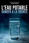 L’eau potable, danger à la source Movie Streaming Online