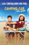 Les Chevaliers du fiel : Camping-car forever Movie Streaming Online