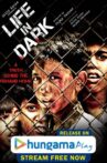 Life In Dark - 2021 Movie Streaming Online