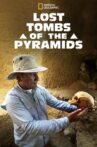 Lost Tombs of the Pyramids Movie Streaming Online