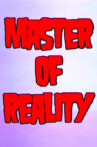 Master of Reality Movie Streaming Online