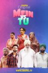 Mein Vs Tu Movie Streaming Online
