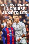 Messi vs Ronaldo, la course aux étoiles Movie Streaming Online