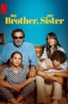 My Brother, My Sister Movie Streaming Online