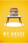 My House Movie Streaming Online