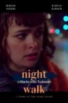 Night Walk Movie Streaming Online