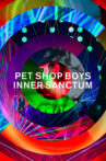 Pet Shop Boys - Inner Sanctum Movie Streaming Online