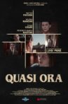 Quasi ora Movie Streaming Online