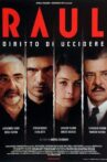 Raul - Diritto di uccidere Movie Streaming Online