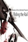 Riding the Rail Movie Streaming Online