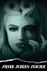 Silver Screen Suicide Movie Streaming Online