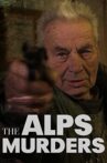 The Alps Murders Movie Streaming Online