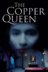 The Copper Queen Movie Streaming Online