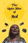 The Quiet Rise of Sol Movie Streaming Online