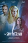 The Shattering Movie Streaming Online
