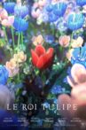 The Tulip King Movie Streaming Online