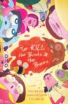 To Kill the Birds & the Bees Movie Streaming Online