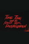 Tong Tong und die Rache der Faustgiganten Movie Streaming Online