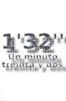 Un Minuto, Treinta y Dos Segundos Movie Streaming Online