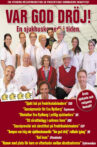 Var God Dröj! Movie Streaming Online