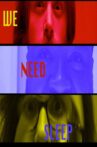 We Need Sleep Movie Streaming Online