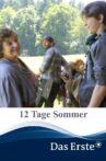 12 Tage Sommer Movie Streaming Online