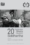 20 Continuous Shots Followed by Siddhartha Movie Streaming Online