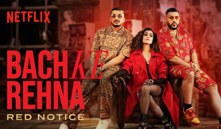 Badshah, DIVINE, Jonita, Mikey McCleary’s Desi Touch To Buzzy Netflix Film, Red Notice