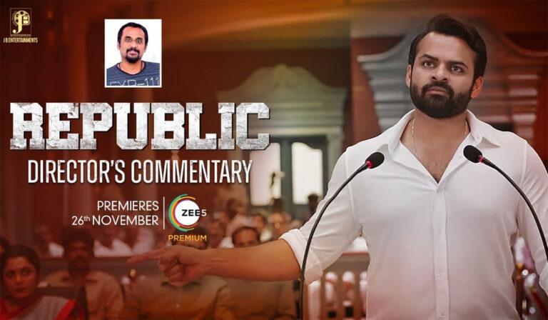 First Time In Indian OTT: Republic To Have Director’s Commentary