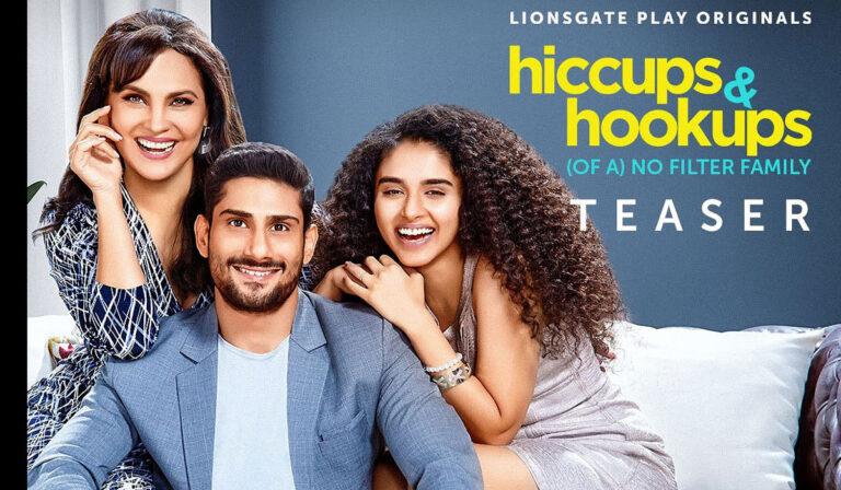 Hiccups And Hookups On Lionsgate Play: First Teaser Promises A Fun Watch!
