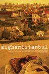 Afganistanbul Movie Streaming Online