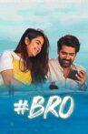 #Bro Movie Streaming Online