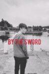 By The Sword 1 -The Strike Movie Streaming Online