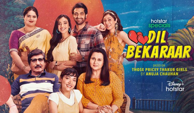 Dil Bekaraar Review – Great Casting And Performances, Largely Enjoyable Watch