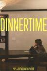 DINNERTIME Movie Streaming Online