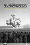Downwinders and the Radioactive West Movie Streaming Online