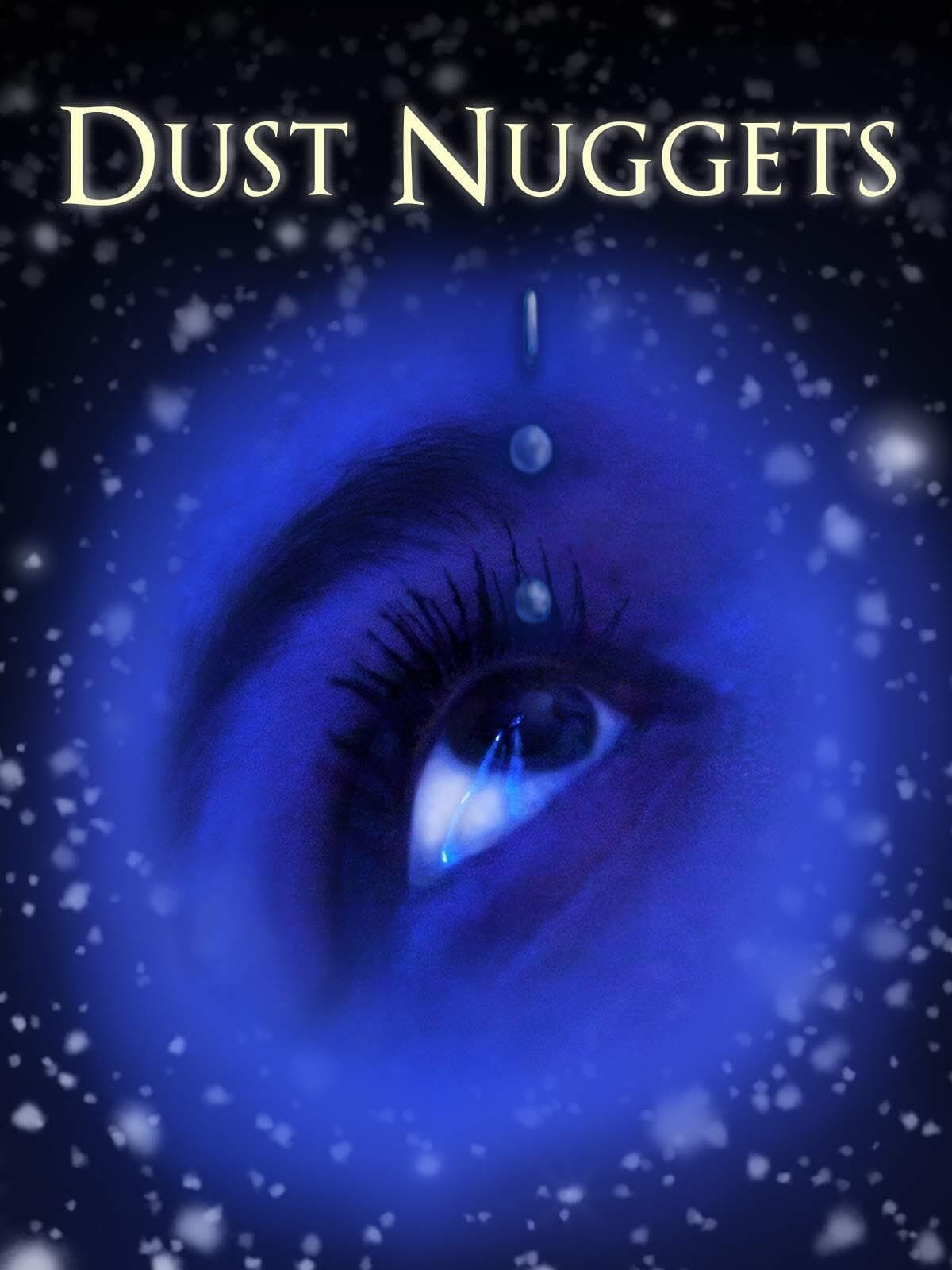 Dust Nuggets Movie Streaming Online Watch
