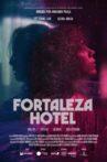 Fortaleza Hotel Movie Streaming Online