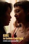 Girl in Golden Gate Park Movie Streaming Online