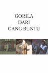 Gorila dari Gang Buntu Movie Streaming Online
