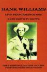 Hank Williams: Kate Smith TV Shows Movie Streaming Online