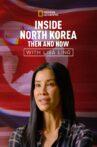 Inside North Korea: Then and Now with Lisa Ling Movie Streaming Online