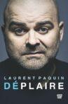 Laurent Paquin - Déplaire Movie Streaming Online